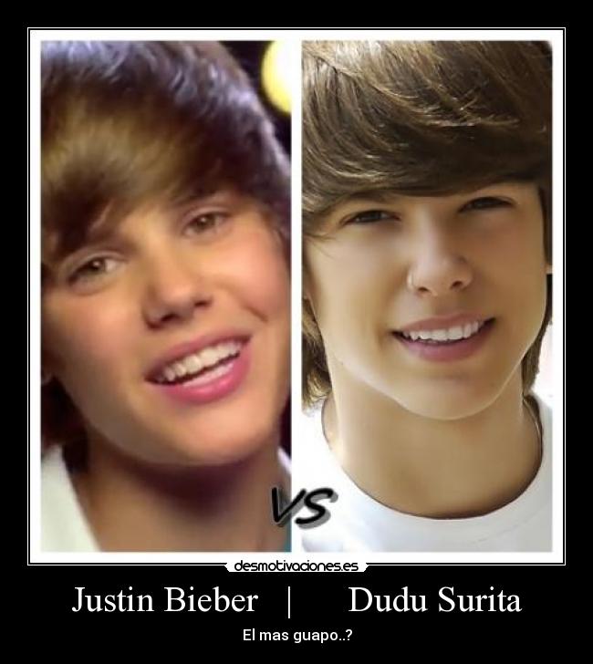 Justin Bieber | Dudu Surita - El mas guapo..?