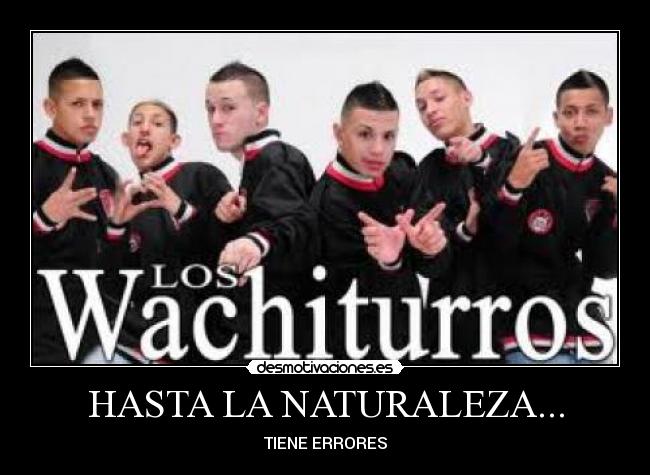 HASTA LA NATURALEZA... - 