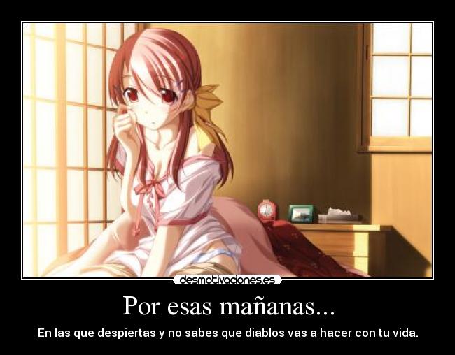 Por esas mañanas... - 