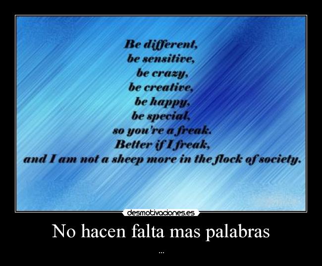 No hacen falta mas palabras - ...