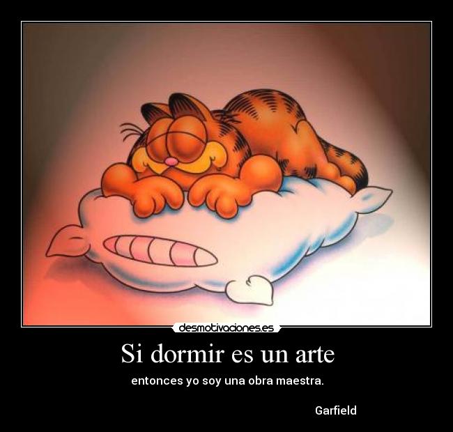 Si dormir es un arte -