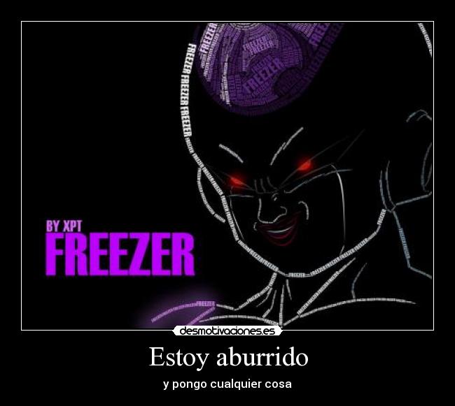 Estoy aburrido - y pongo cualquier cosa