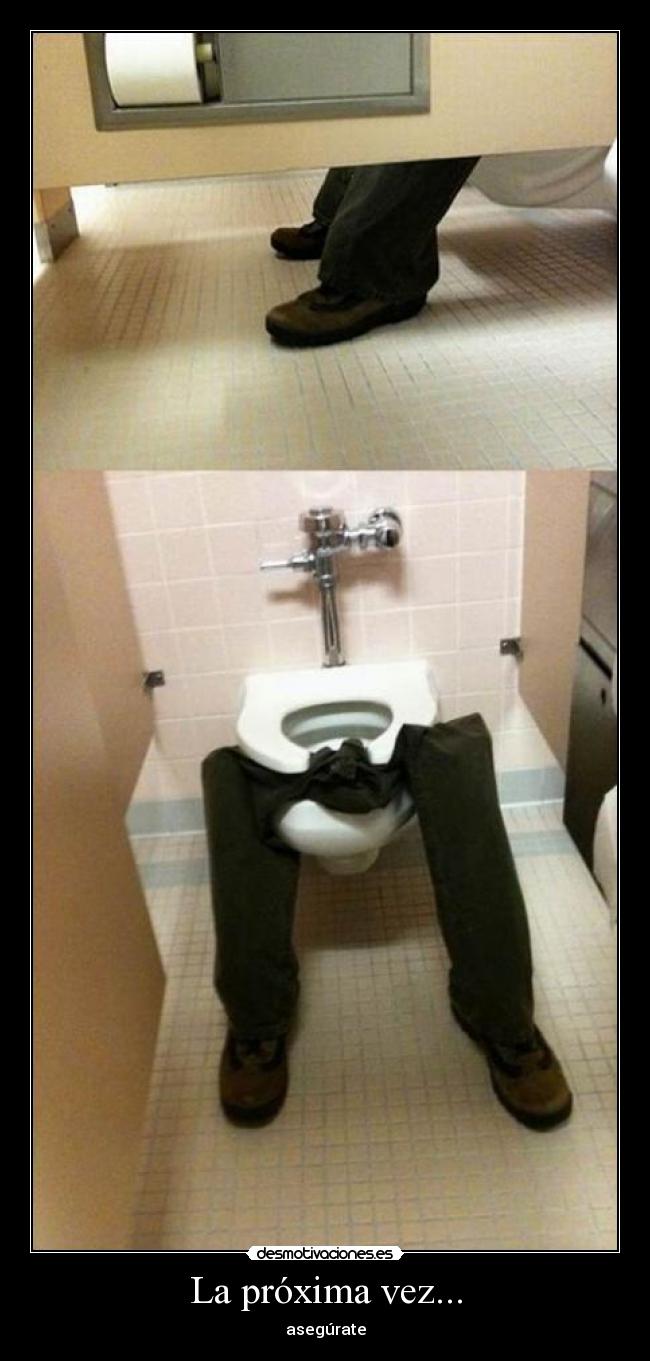 La próxima vez... -