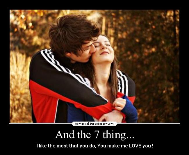 And the 7 thing... -