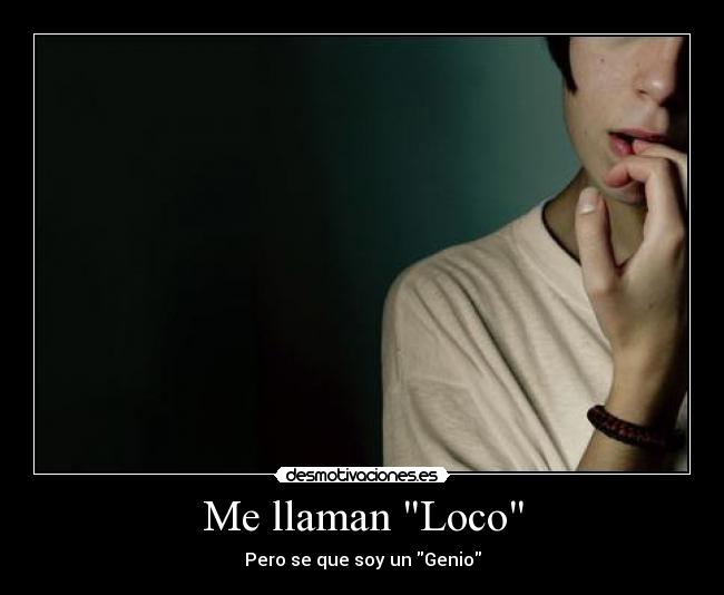 Me llaman Loco - 