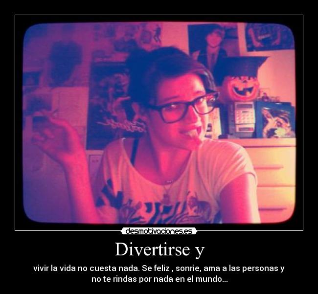 carteles divertirse cuesta nada desmotivaciones