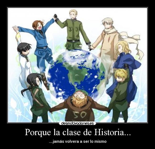 Porque la clase de Historia... -