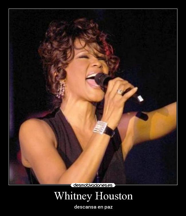 Whitney Houston - descansa en paz
