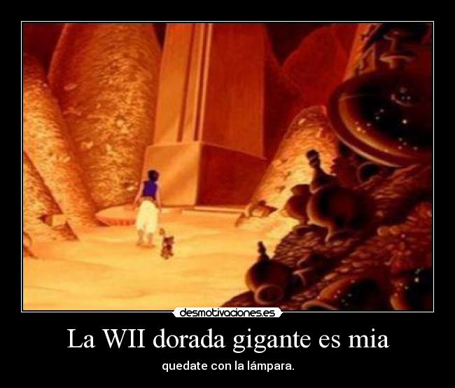 La WII dorada gigante es mia -