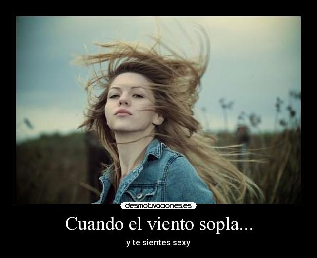 Cuando el viento sopla... - 