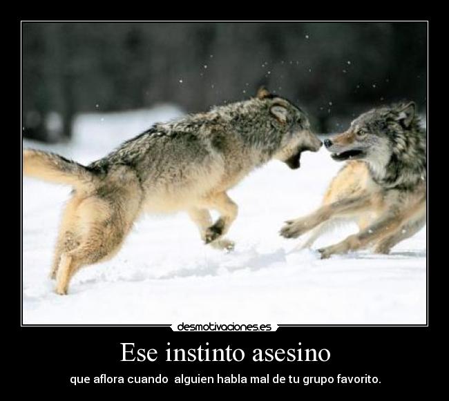 Ese instinto asesino - 