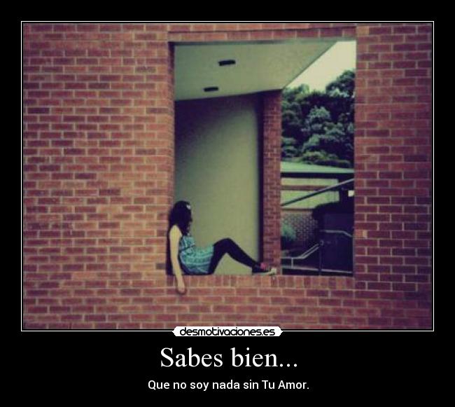 Sabes bien... - 