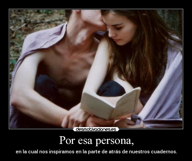 Por esa persona, - 