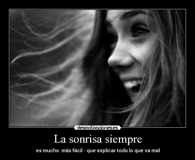 La sonrisa siempre -
