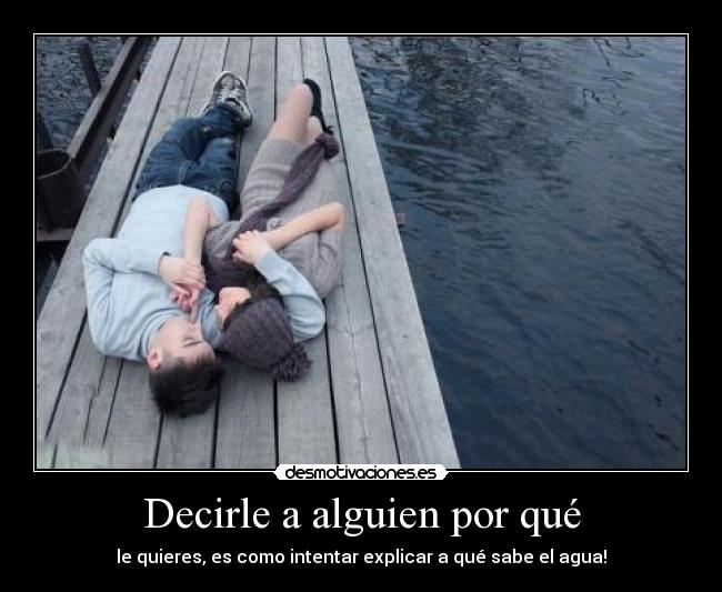 Decirle a alguien por qué -