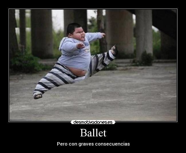 Ballet - Pero con graves consecuencias