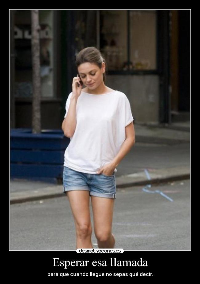 Esperar esa llamada -