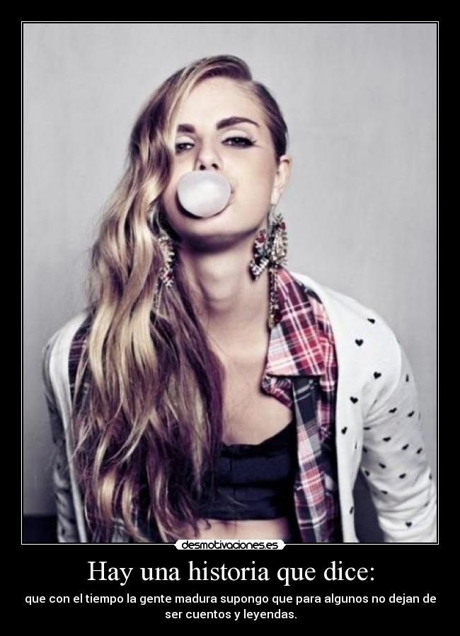 Hay una historia que dice: - 