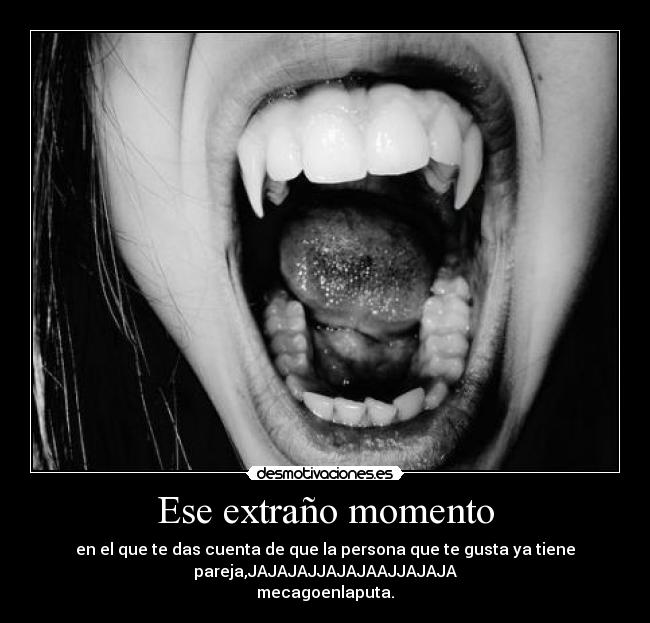 Ese extraño momento - 