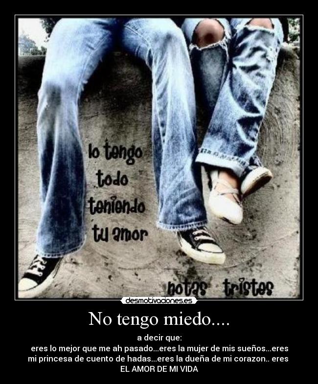 carteles miedo amor desmotivaciones