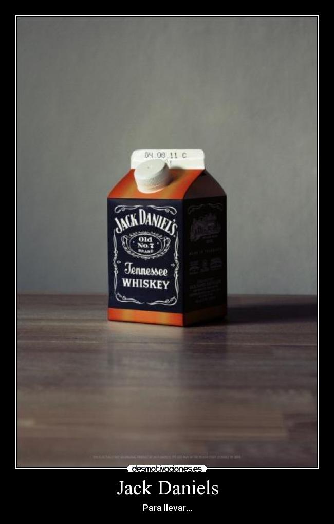 Jack Daniels - Para llevar...