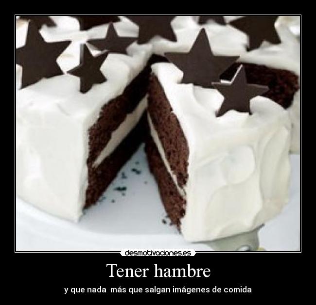 Tener hambre -