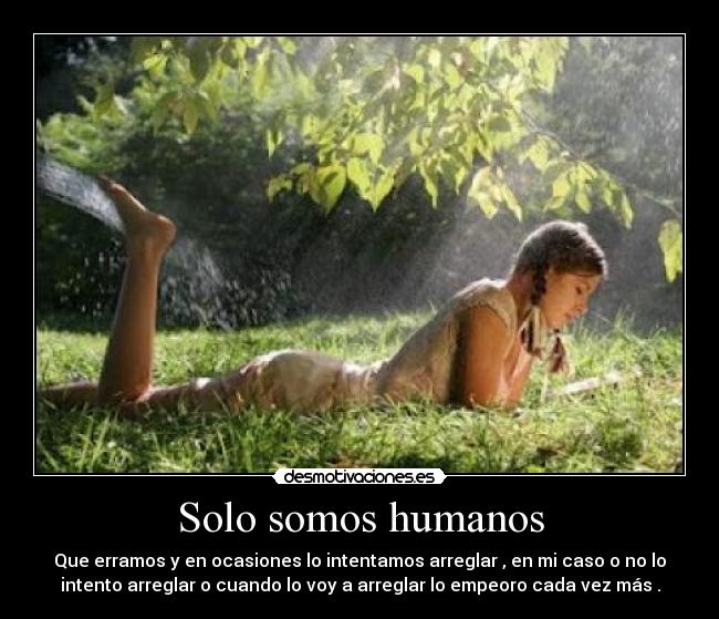 Solo somos humanos -