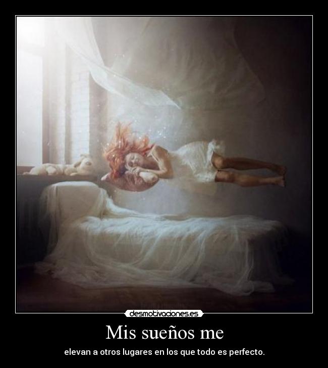 Mis sueños me - 