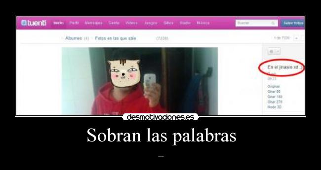 Sobran las palabras - 