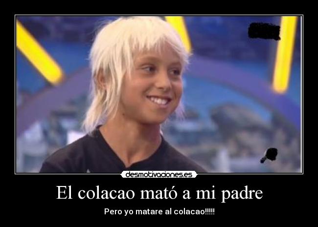 El colacao mató a mi padre -