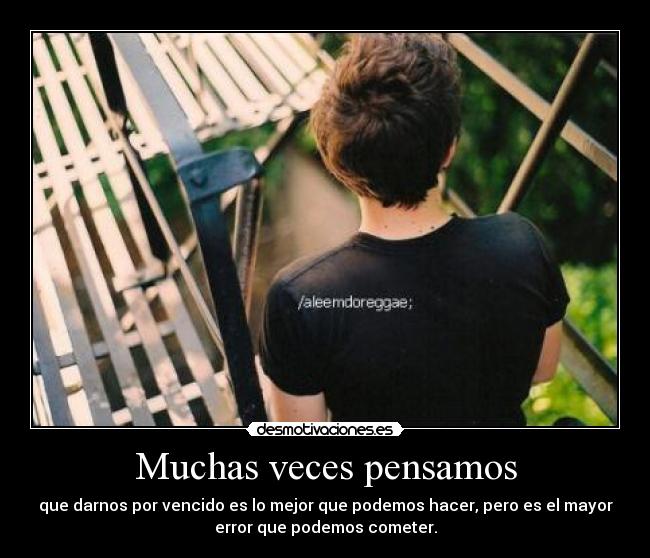 Muchas veces pensamos - 