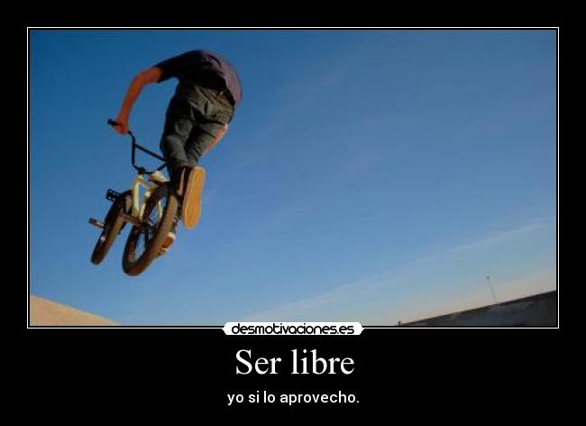 Ser libre - 