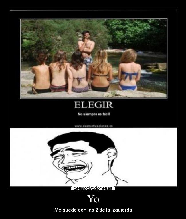 Yo - Me quedo con las 2 de la izquierda