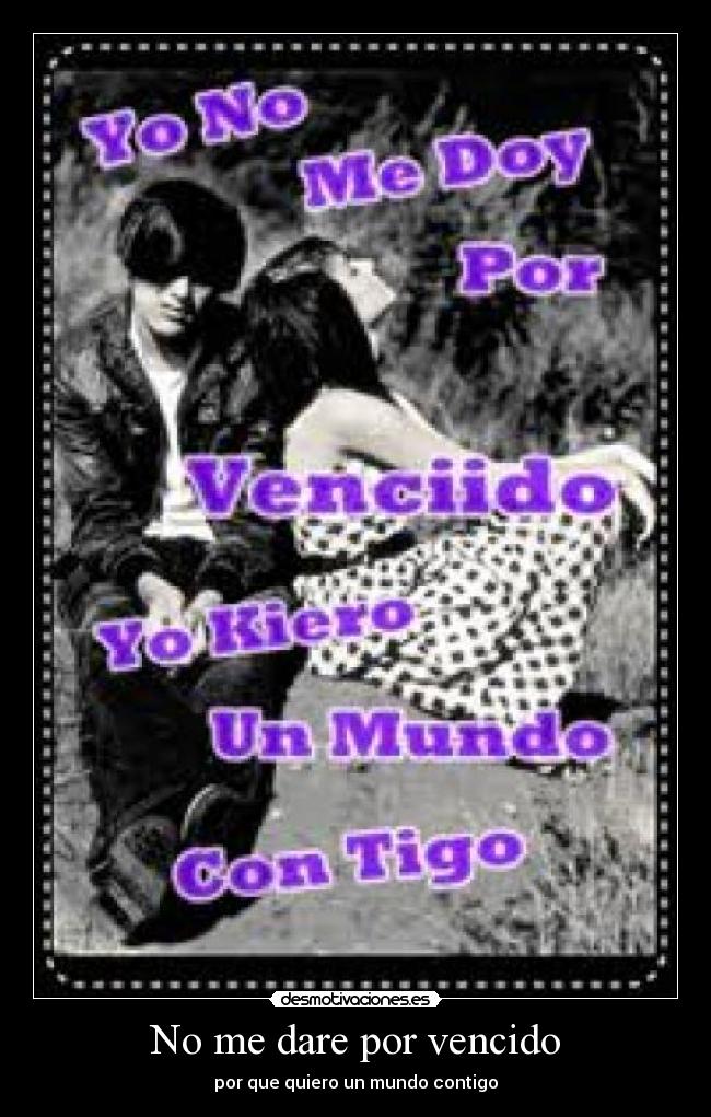 No me dare por vencido - 