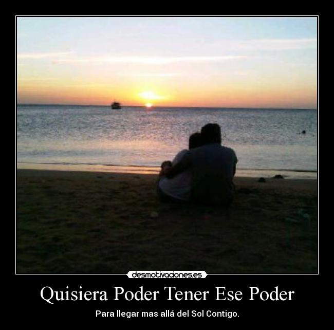 Quisiera Poder Tener Ese Poder - 