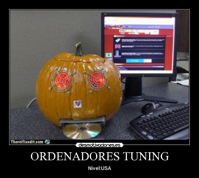 ORDENADORES TUNING - Nivel:USA