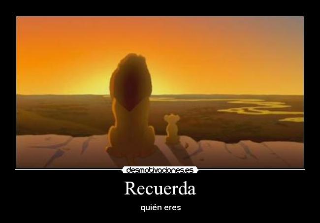 Recuerda - quién eres