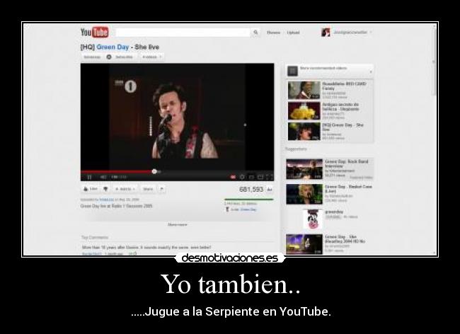 Yo tambien.. - .....Jugue a la Serpiente en YouTube.