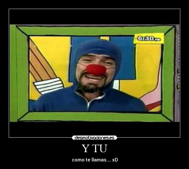 Y TU -