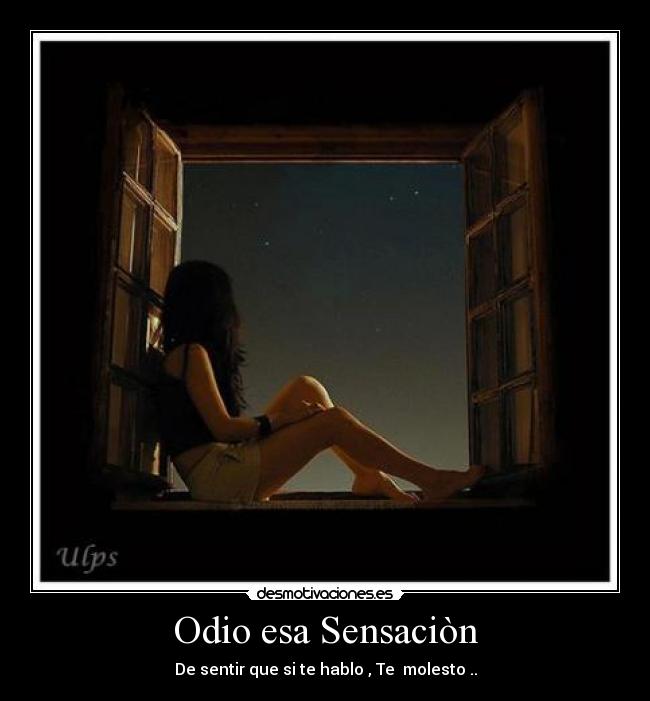 Odio esa Sensaciòn -