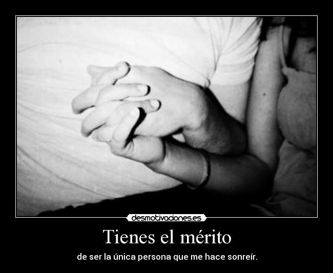 Tienes el mérito - 