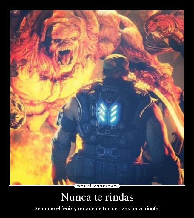 carteles fenix cenizas renacer berserker marcus gears desmotivaciones