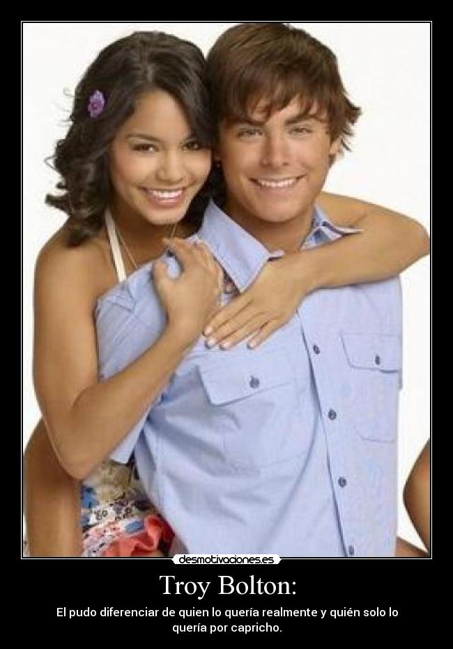 Troy Bolton: -