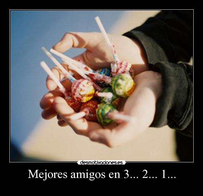 Mejores amigos en 3... 2... 1... - 