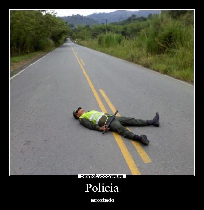 carteles policia desmotivaciones