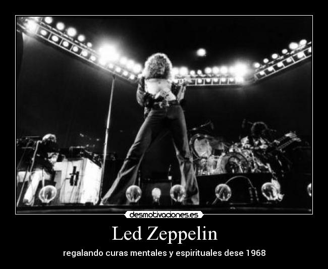 Led Zeppelin - regalando curas mentales y espirituales dese 1968