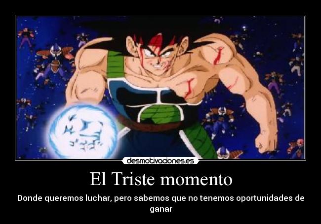 El Triste momento -