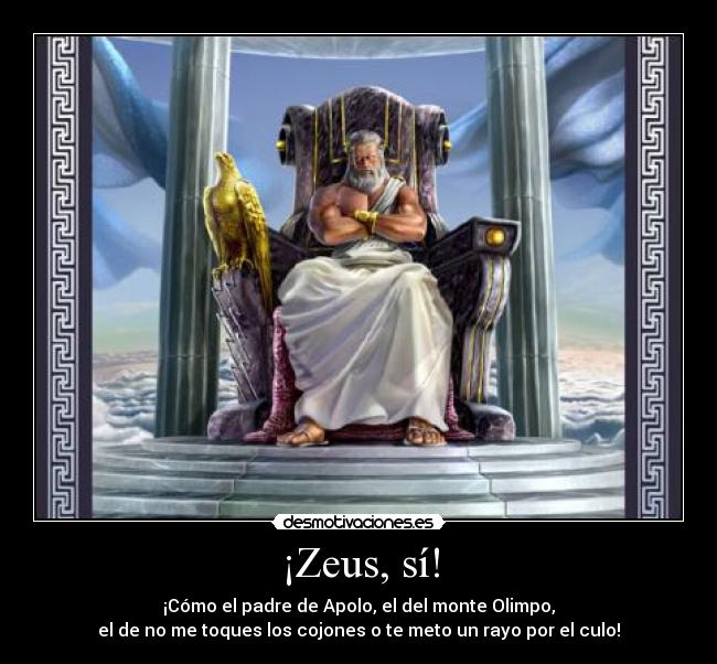 ¡Zeus, sí! -