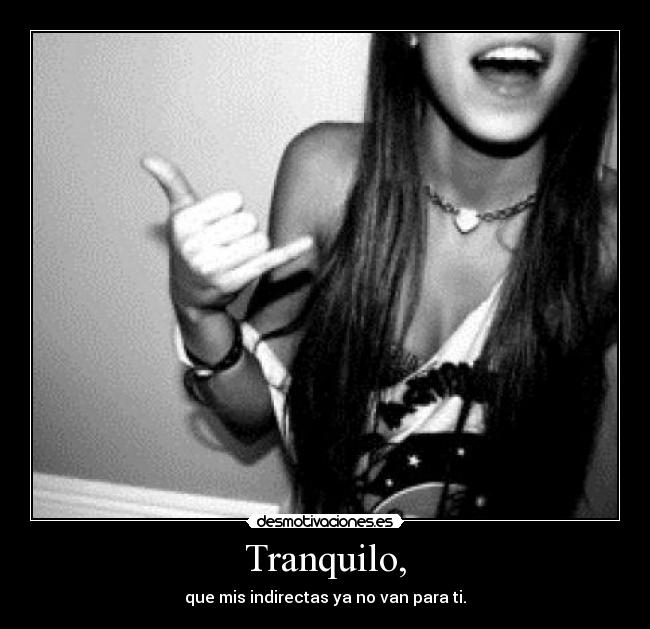Tranquilo, -