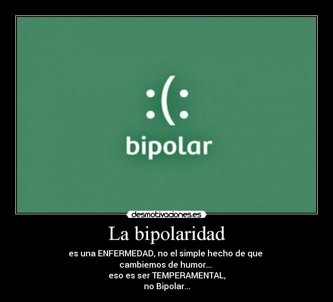 La bipolaridad -